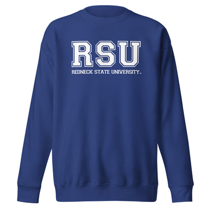 Redneck State University Premium Sweatshirt